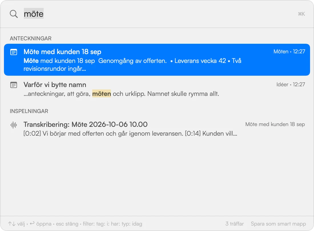 En sökning över anteckningar, inspelningar och mejl